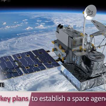 Turkey plans to establish a space agency