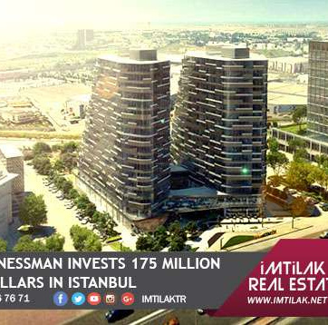 A Syrian Businessman Invests 175 Million Dollars in Istanbul