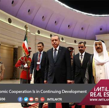 Turkish Kuwaiti Economic Cooperation Is in Continuing Development