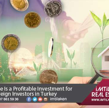 Real Estate Investment in Turkey is the best Investment for Investors