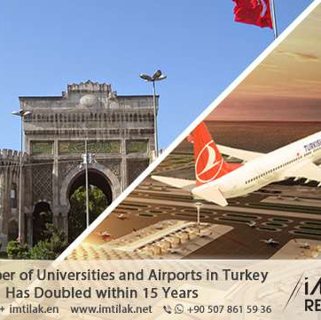 The Number of Universities and Airports in Turkey Has Doubled within 15 Years