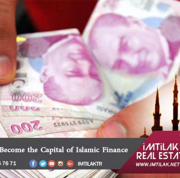 Turkey Poised to Become the Capital of Islamic Finance