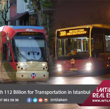 Investments Worth 112 Billion for Transportation in Istanbul