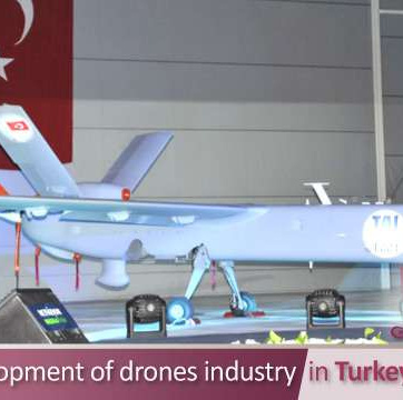 Development of drones industry in Turkey