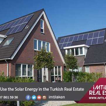 Encouragement to Use the Solar Energy in the Turkish Real Estate
