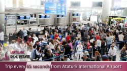 Trip every 65 seconds from Ataturk International Airport !! Trip every 65 seconds from Ataturk International Airport !!