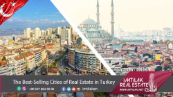 The Best-Selling Cities of Real Estate in Turkey The Best-Selling Cities of Real Estate in Turkey