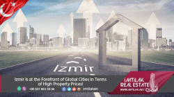 Turkey property prices|property prices in izmir|Imtilak.net Izmir Is at the Forefront of Global Cities in Terms of High Property Prices!