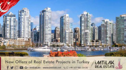 New Offers of Real Estate Projects in Turkey New Offers of Real Estate Projects in Turkey
