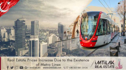 Real Estate Prices Increase Due to the Existence of Metro Lines in Istanbul Real Estate Prices Increase Due to the Existence of Metro Lines in Istanbul
