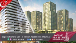 Expectations to Sell 1.5 Million Apartments This Year Expectations to Sell 1.5 Million Apartments This Year