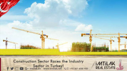 Construction Sector Races the Industry Sector in Turkey! Construction Sector Races the Industry Sector in Turkey!