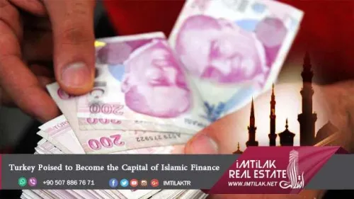 Turkey Poised to Become the Capital of Islamic Finance