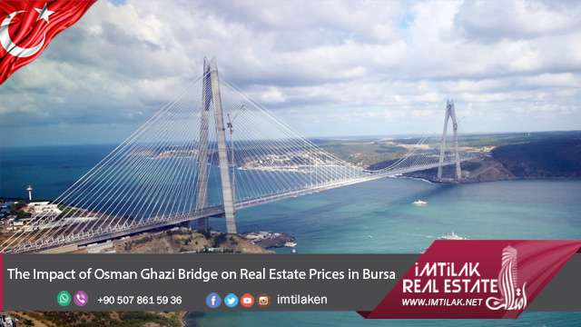 What's the impact of Osman Ghazi Bridge on real estate prices? The Impact of Osman Ghazi Bridge on Real Estate Prices in Bursa