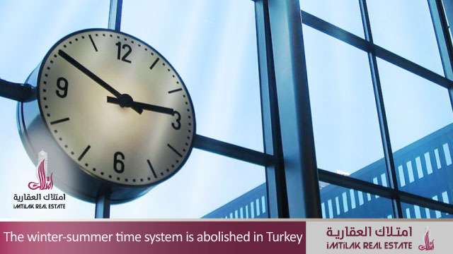The winter-summer time system is abolished in Turkey