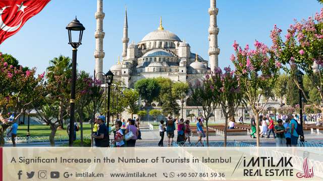 A Significant Increase in the Number of Tourists in Istanbul A Significant Increase in the Number of Tourists in Istanbul