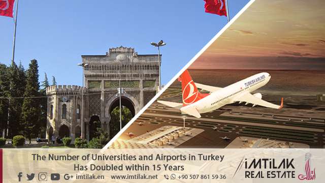 The Number of Universities and Airports in Turkey Has Doubled within 15 Years