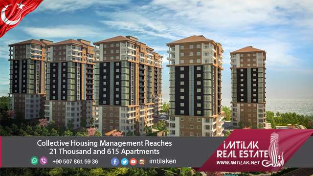 Collective Housing Management Reaches to Thousands |Imtilak Collective Housing Management Reaches 21 Thousand and 615 Apartments