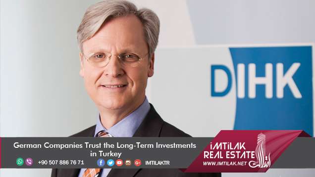 Real Estate investment in Turkey|German Investors|Imtilak.net German Companies Trust the Long-Term Investments in Turkey
