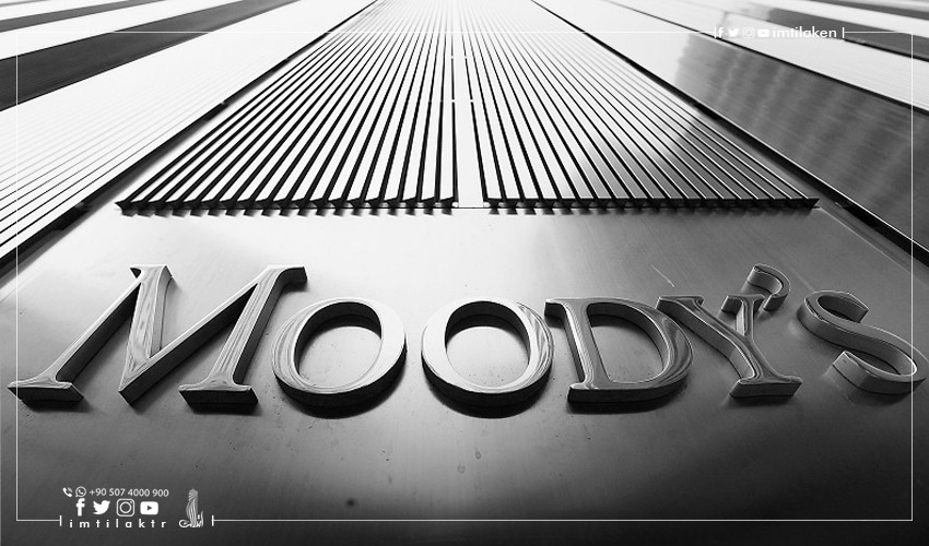 Selon Moody's : l'économie turque connait une amélioration et une stabilité remarquables Moody's : l'économie turque connait une amélioration remarquable