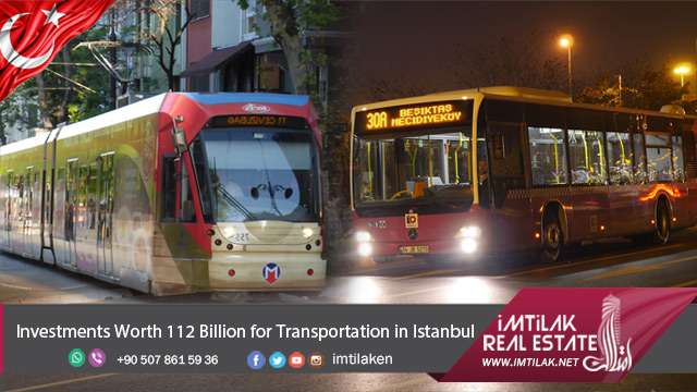 Investments Worth 112 Billion for Transportation in Istanbul