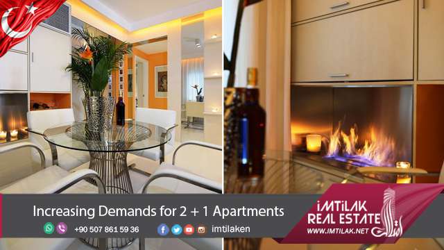 Increased Demand For 2 + 1 Apartment | Imtilak.net Real Estate Increasing Demands for 2 + 1 Apartments
