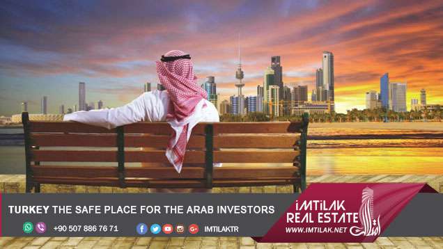 Turkey the safe place for the Arab investors Turkey the safe place for the Arab investors