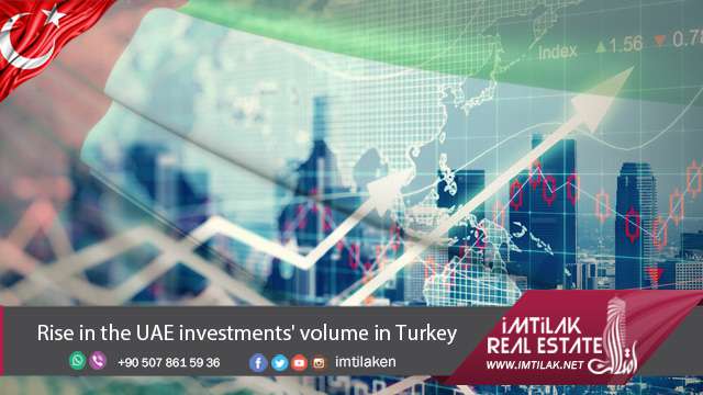 Rise in the UAE investments' volume in Turkey