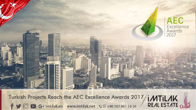 Turkish Projects Reach the AEC Excellence Awards 2017