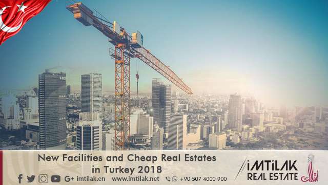 New Facilities and Cheap Real Estates in Turkey 2018 New Facilities and Cheap Real Estates in Turkey 2018