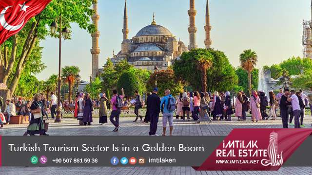 Turkish Tourism Sector Is in a Golden Boom Turkish Tourism Sector Is in a Golden Boom