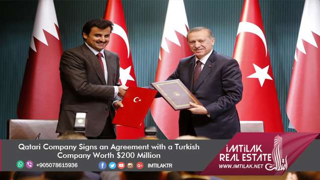 Qatari Company Signs an Agreement with a Turkish Company Qatari Company Signs an Agreement with a Turkish Company Worth $200 Million