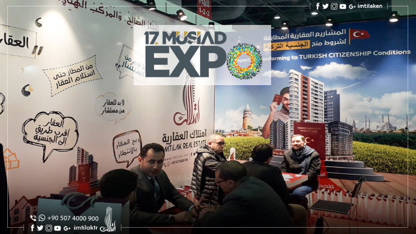 Imtilak Immobilier participe à la 17ème Musiad Expo à Istanbul