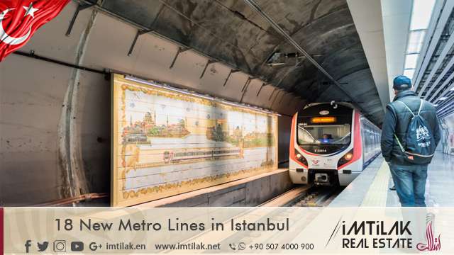 18 New Metro Lines in Istanbul 18 New Metro Lines in Istanbul